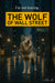 Wolf standing confidently on Wall Street with title The Wolf of Wall Street - I’m not leaving